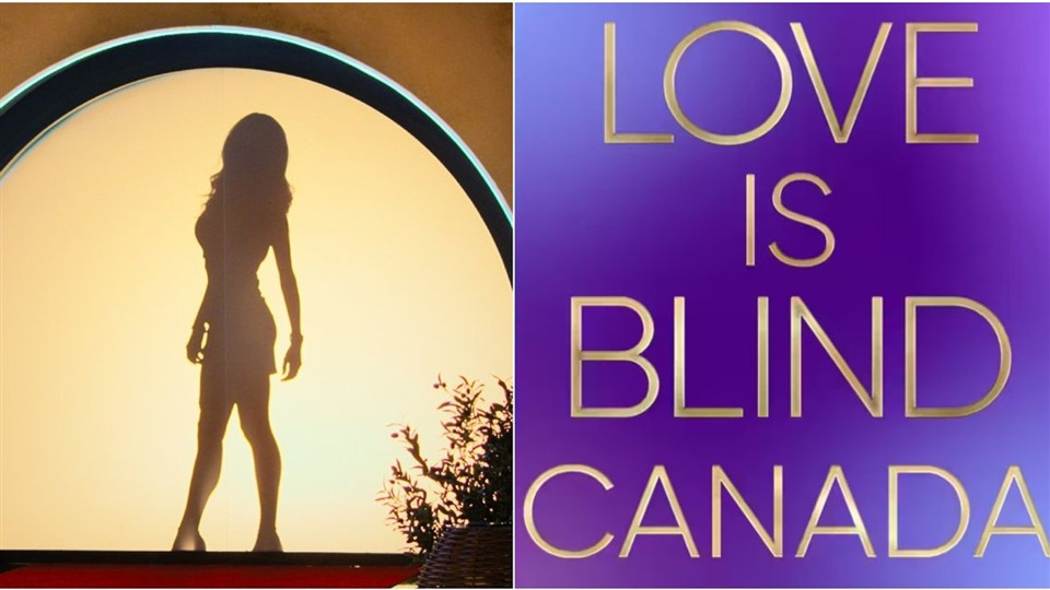 Love Is Blind》将推出加拿大版，单身加拿大人现可报名参演