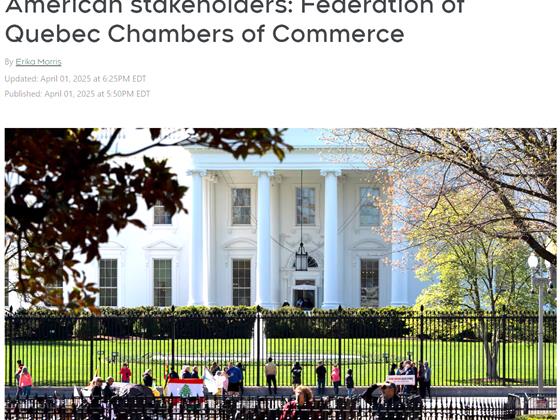 魁北克商会联合会分析：加拿大关税对美国利益相关者而言“并非首要议题”